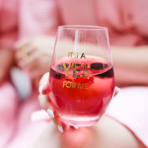 Image of It's A Yes For Me Wine Glass