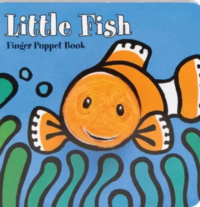 Little Fish: Finger Puppet Book: (Finger Puppet Book for Toddlers and Babies, Baby Books for First Year, Animal Finger Puppets