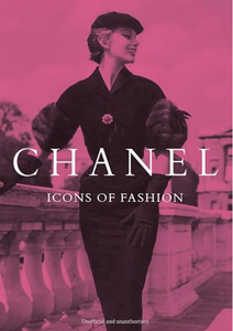 Chanel: Icons of Fashion