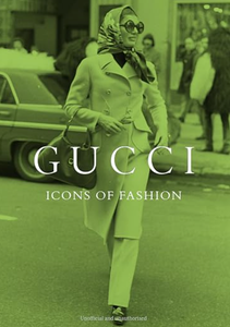 Gucci: Icons of Fashion