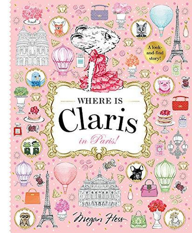 Image of Where is Claris? In Paris  Megan Hess