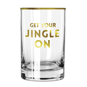 "Get Your Jingle On" Rocks Glass